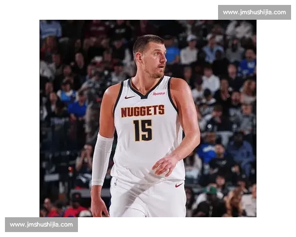 掘金卫冕折戟：约基奇的胜负心短板成致命伤